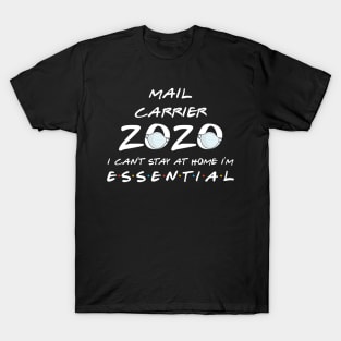 Mail Carrier 2020 Quarantine Gift T-Shirt